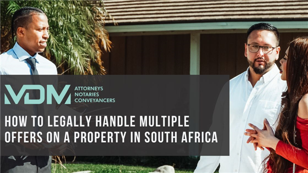How to Legally Handle Multiple Offers on a Property in South Africa